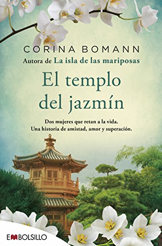 El templo del jazmín: Por la autora de La isla de las mariposas (EMBOLSILLO)