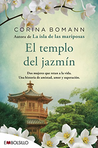 El templo del jazmín: Por la autora de La isla de las mariposas (EMBOLSILLO) El templo del jazmín: Por la autora de La isla de las mariposas (EMBOLSILLO)