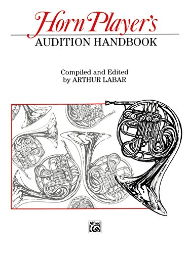 Horn Player's Audition Handbook: For French Horn (English Edition)