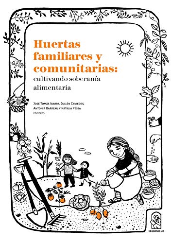 Huertas familiares y comunitarias: cultivando soberanía alimentaria