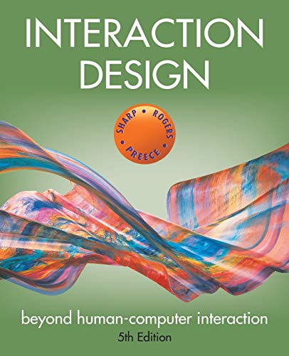 Interaction Design: Beyond Human–Computer Interaction