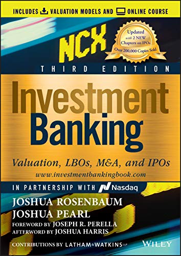 Investment Banking: Valuation, LBOs, M&A, and IPOs (Includes Valuation Models + Online Course) (Wiley Finance)