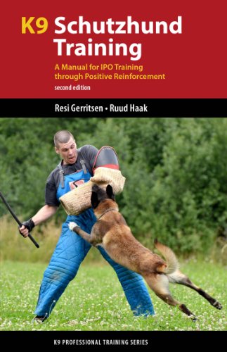 K9 Schutzhund Training: A Manual for Ipo Training Through Positive Reinforcement (K9 Professional Training)