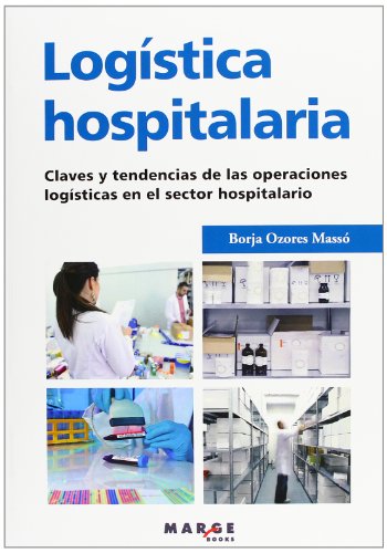 Logística hospitalaria: 0 (Biblioteca de Logística)