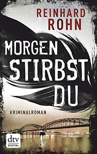 Morgen stirbst du: Kriminalroman (Lena-Larcher-Reihe 2) (German Edition)