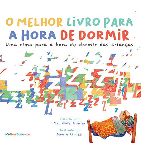 The Best Bedtime Book (Portuguese): A rhyme for children's bedtime (Portuguese Children Books on Life and Behavior Livro 1) (Portuguese Edition)