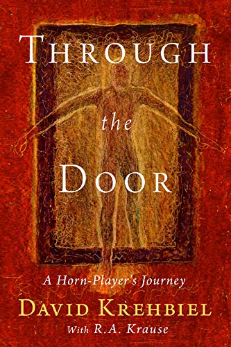 Through the Door: A Horn-Player's Journey (English Edition)