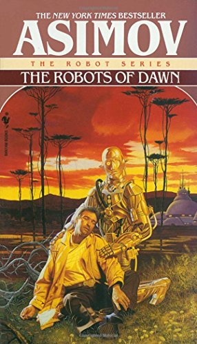 Asimov, I: The Robots of Dawn: 3
