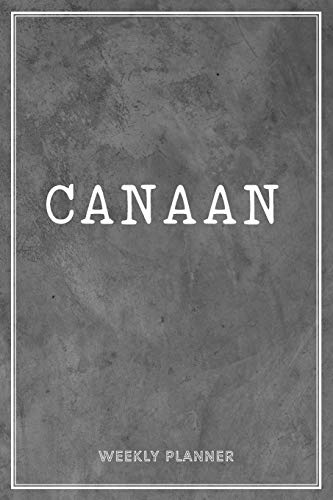 Canaan Weekly Planner: Appointment Undated | Custom Name Personalized Personal | Business Planners | To Do List Organizer Logbook Notes & Journal | School Supplies Gift | Grey Loft Cement Wall Art
