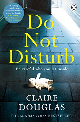Do Not Disturb: Be careful who you let inside . . . (English Edition)