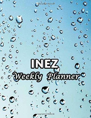 Inez Weekly Planner: Personalized Custom Name or Family Name 52 Weeks  Notebook Undated with To-Do List and Notes Daily Organizer Appointment Book Gifts For Men Women Boys Girls Marble Cover Print