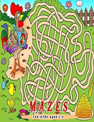 Mazes For Kids Ages 4-8: Fun and Amazing Maze Activity Book for Kids (Maze Books for Kids)