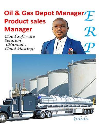 Oil & Gas Depot Manager Product sales Manager (Manual + Cloud Hosting): Business Finance and Tax reporting