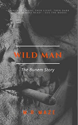 Wild Man: The Burnem Story (The Chronicles of Monkeytown Book 4) (English Edition)