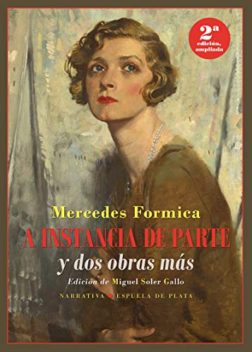 A instancia de parte y dos obras más (Narrativa) A instancia de parte y dos obras más (Narrativa)