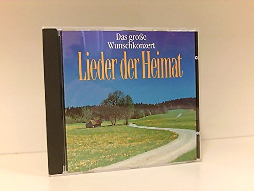 Das große Wunschkonzert - Lieder der Heimat 3 (feat. Medium Terzett, Heidi Kabel, Carla Lodders a.m.m.)