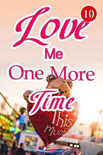 Love Me One More Time 10: Owen's Eyes Couldn't See Anything (English Edition)