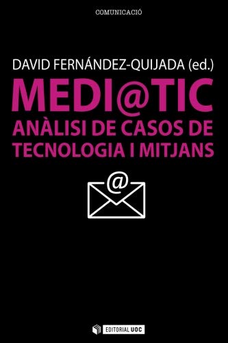 Medi@TIC: Anàlisi de casos de tecnologia i mitjans: 188 (Manuals)