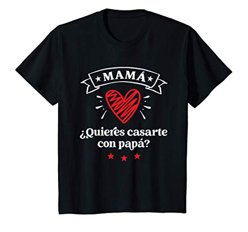 Niños Propuesta De Matrimonio Te quieres casar con mama Camiseta