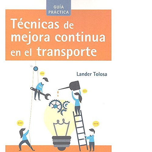 Técnicas de mejora continua en el transporte: 0 (Biblioteca de logística)