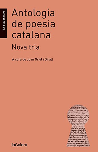 Antologia de poesia catalana. Nova tria: 15 (La clau mestra)