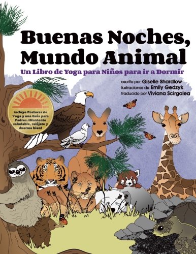 Buenas Noches, Mundo Animal: Un Libro de Yoga para Niños para ir a Dormir