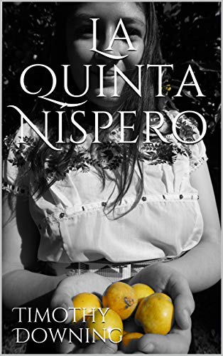La Quinta Níspero (English Edition)