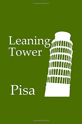 Leaning Tower of Pisa - Lined Notebook with Olive Green Cover: 101 Pages, Medium Ruled, 6 x 9 Journal, Soft Cover