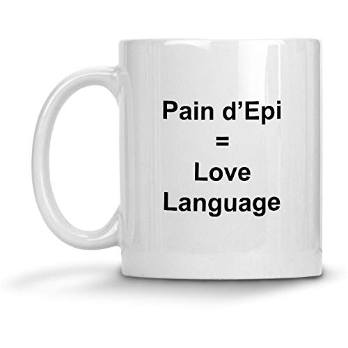 N\A Taza Pain d 'Epi = Love Language - Taza de café con Leche de 11 oz