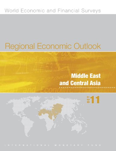 Regional Economic Outlook, October 2011: Middle East and Central Asia (World Economic and Financial Surveys) (English Edition)