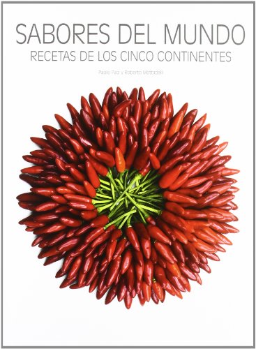 Sabores del mundo: Recetas de los cinco continentes (Cocina Gastronomia (lu)) Sabores del mundo: Recetas de los cinco continentes (Cocina Gastronomia (lu))