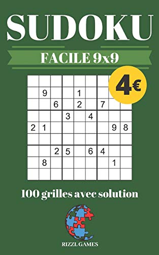 SUDOKU FACILE 9x9: 100 grilles avec solution - collection RIZZL GAMES