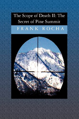 The Scope of Death: The Secret of Pine Summit: Volume 2