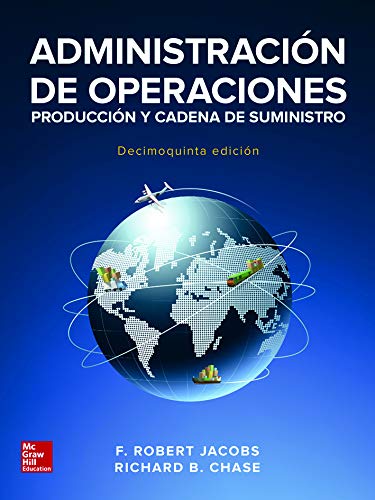 Administración de operaciones. Producción y cadena de suministros