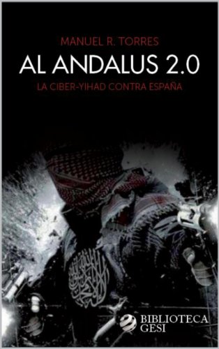 Al Andalus 2.0. La ciber-yihad contra España