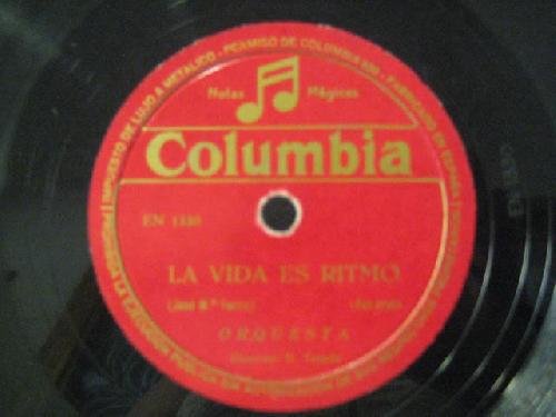 Antiguo Disco Pizarra - Old Disc Slate: ORQUESTA, Dir, N.TEJADA : La Vida es Ritmo, Poema de Amor.