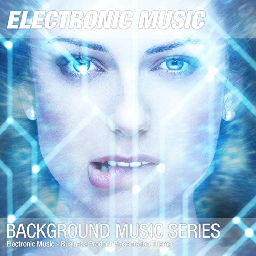 Electronic Futuristic Business Product Presentation Background Music 05