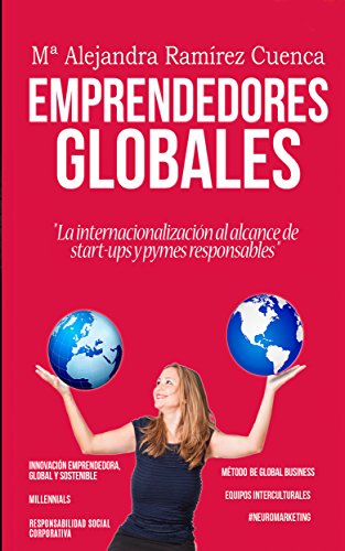 Emprendedores Globales: "La internacionalización al alcance de startups y pymes responsables"