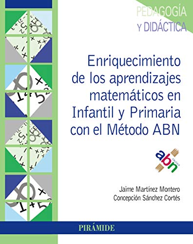 Enriquecimiento de los aprendizajes matemáticos en Infantil y Primaria con el Método ABN (Psicología)