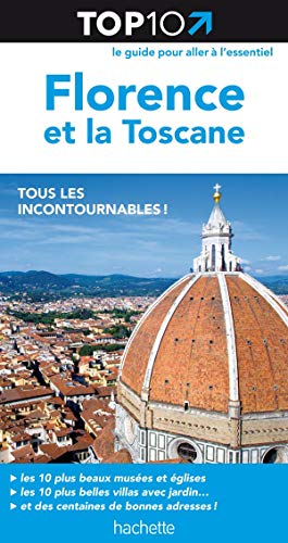 Florence et la Toscane (Top 10)
