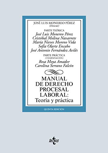 Manual de Derecho Procesal Laboral: Teoría y práctica (Derecho - Biblioteca Universitaria de Editorial Tecnos)