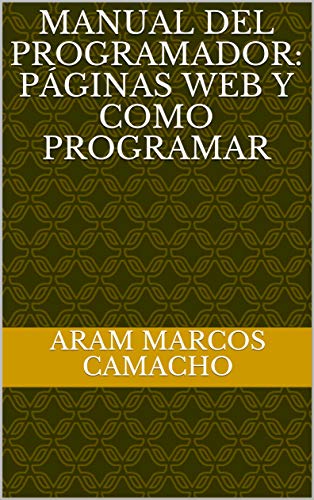 Manual del programador: Páginas Web y como programar