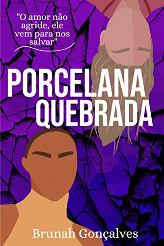 Porcelana Quebrada (Portuguese Edition)