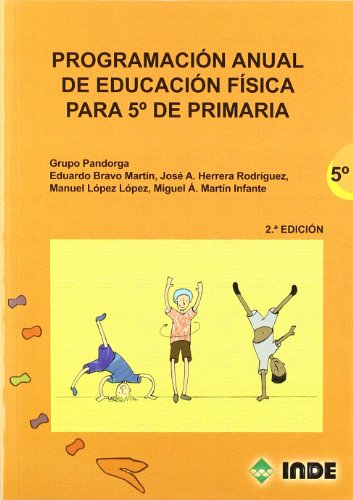 Programación anual de Educación Física para 5º de Primaria (Educación Física. Programación y diseño curricular en Primaria) - 9788497291507: 184