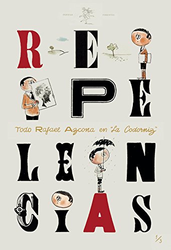 Repelencias: Todo Azcona en La Codorniz. Volumen III (1952-1958). Dibujos