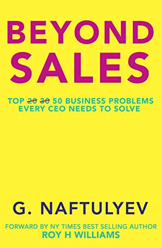 Beyond Sales: 50 Business Problems Every CEO Needs to Solve