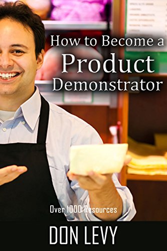How To Become A Product Demonstrator (English Edition)