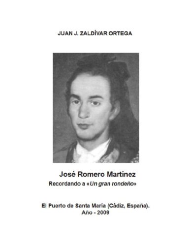 JOSE ROMERO MARTINEZ, El gran torero rondeño