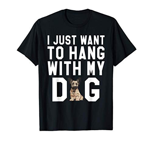 Solo Quiero Pasar Rato Con Mi Perro Skye Terrier Camiseta