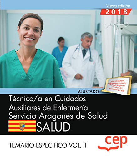 Técnico/a en cuidados auxiliares de enfermería. Servicio Aragonés de Salud. SALUD. Temario específico. Vol. II: 3
